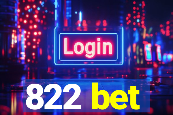 822 bet